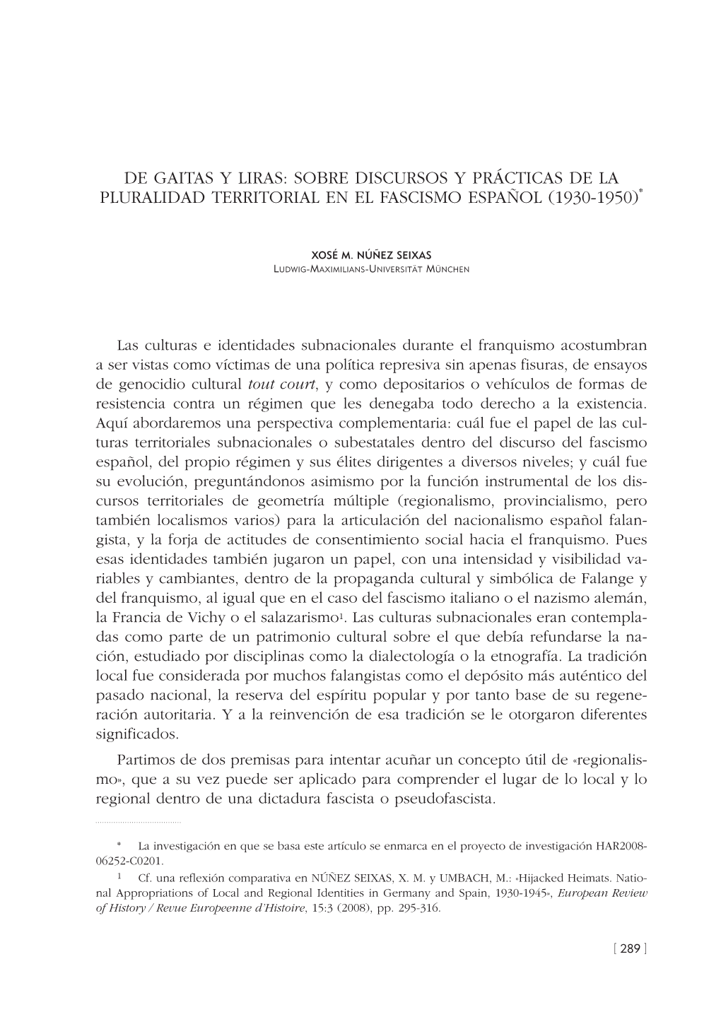 Sobre Discursos Y Prácticas De La Pluralidad Territorial En El Fascismo Español (1930-1950)*