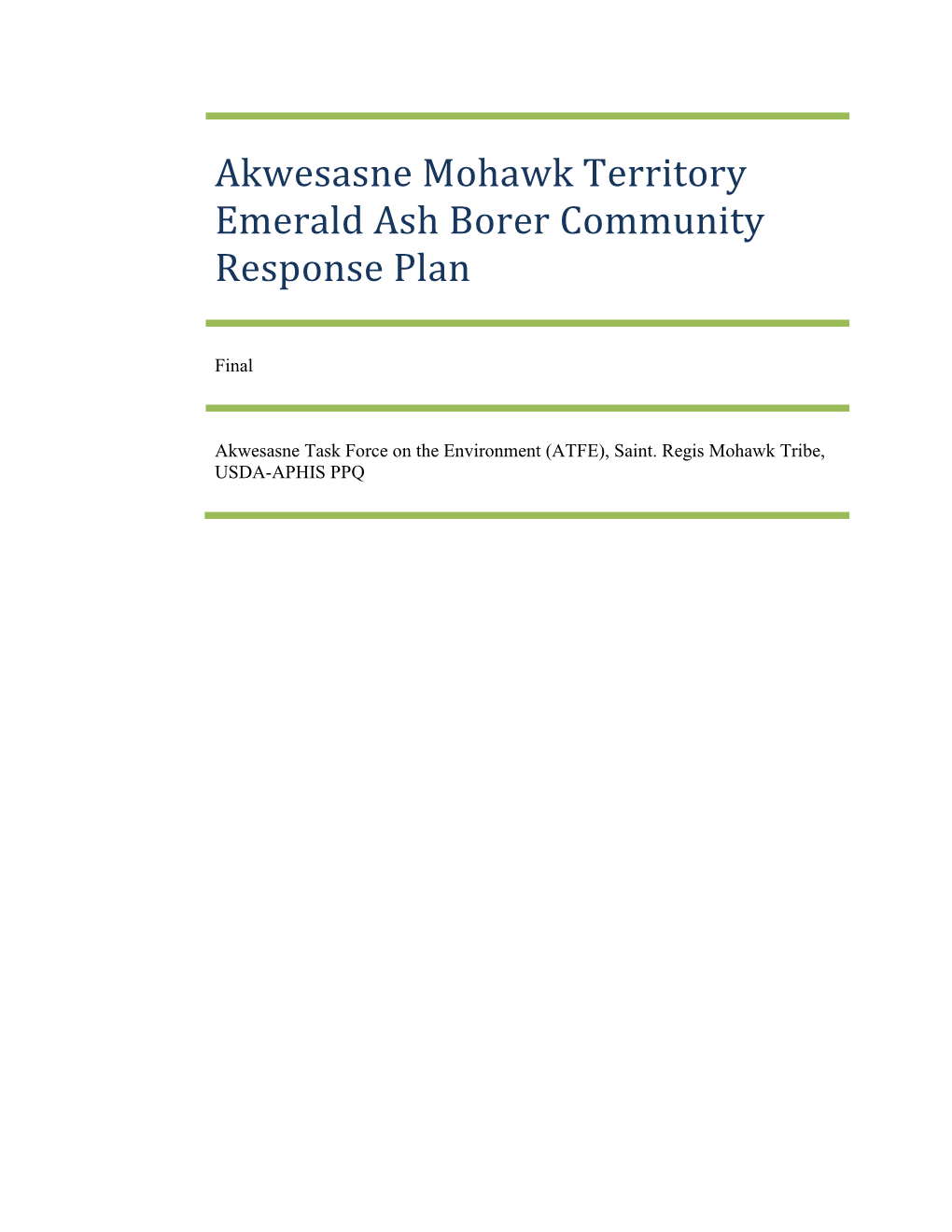Akwesasne Mohawk Territory Emerald Ash Borer Community Response