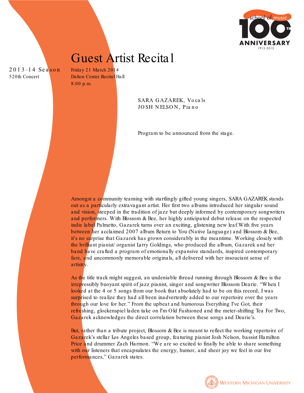 Guest Artist Recital 2013–14 Season Friday 21 March 2014 520Th Concert Dalton Center Recital Hall 8:00 P.M