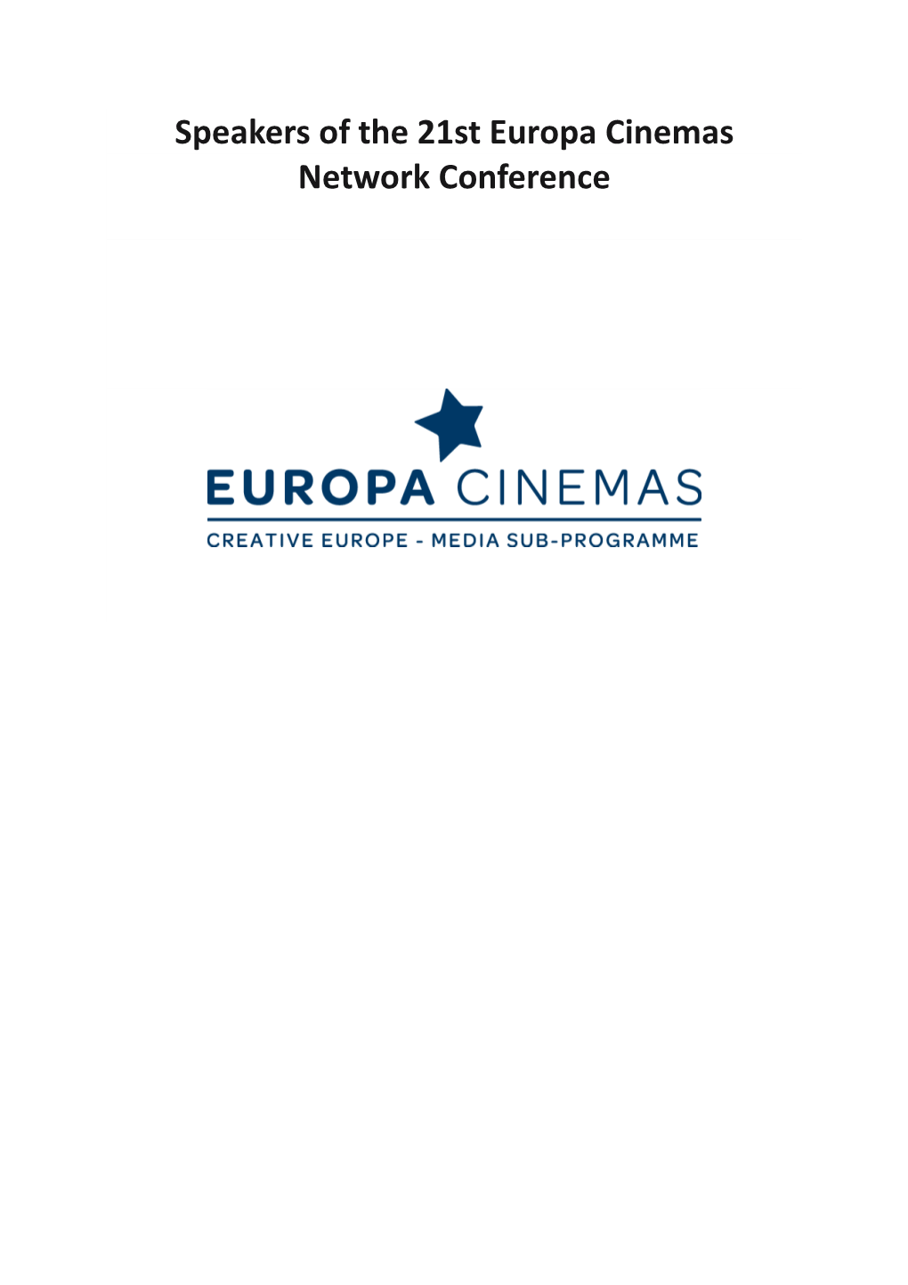 Speakers of the 21St Europa Cinemas Network Conference