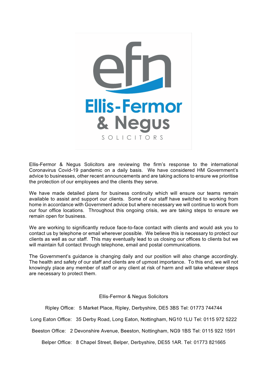 Ellis-Fermor & Negus Solicitors Are Reviewing the Firm's Response to The