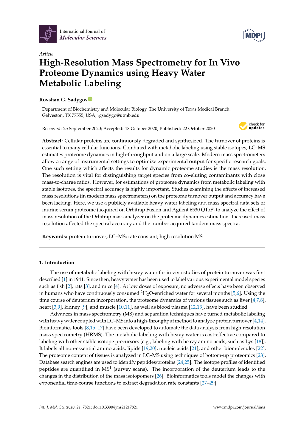 High-Resolution Mass Spectrometry for in Vivo Proteome Dynamics Using Heavy Water Metabolic Labeling