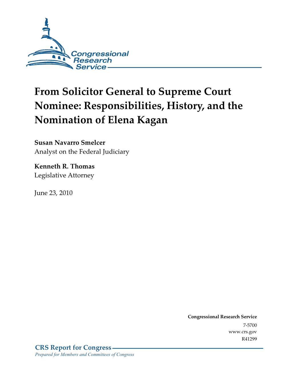 From Solicitor General to Supreme Court Nominee: Responsibilities, History, and the Nomination of Elena Kagan