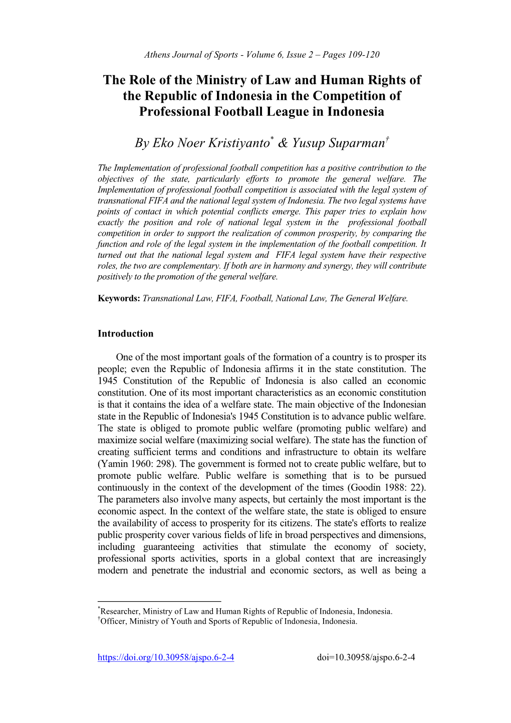 The Role of the Ministry of Law and Human Rights of the Republic of Indonesia in the Competition of Professional Football League in Indonesia