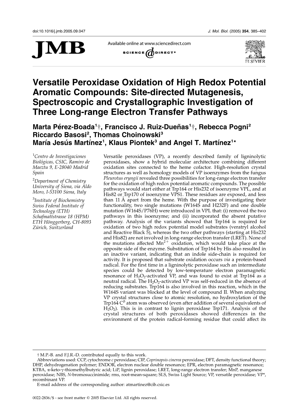 Versatile Peroxidase Oxidation of High Redox Potential Aromatic