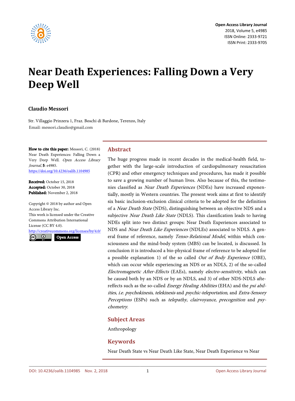 Near Death Experiences: Falling Down a Very Deep Well