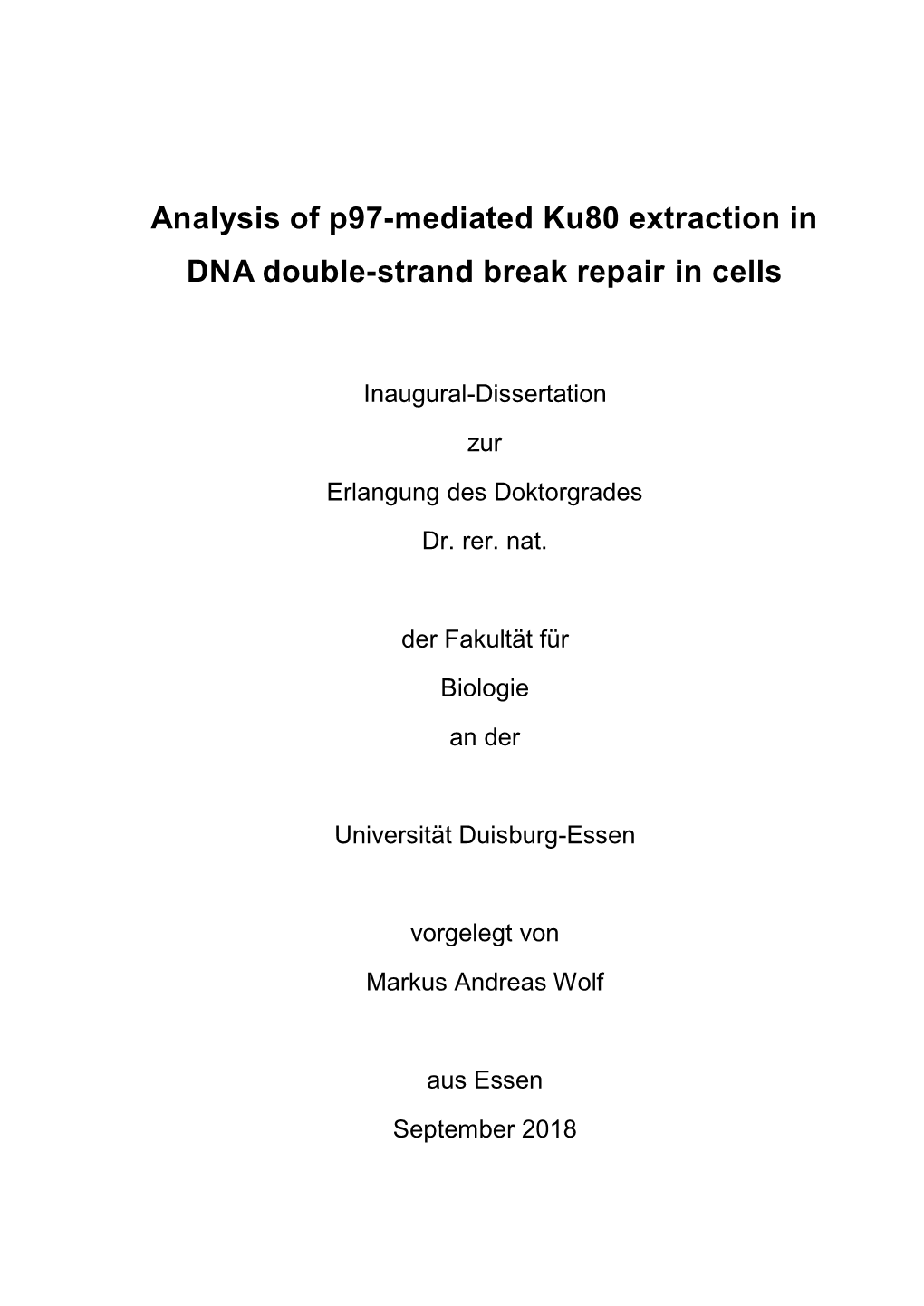 Analysis of P97-Mediated Ku80 Extraction in DNA Double-Strand Break Repair in Cells