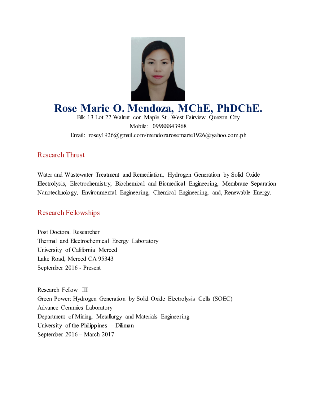 Rose Marie O. Mendoza, Mche, Phdche. Blk 13 Lot 22 Walnut Cor