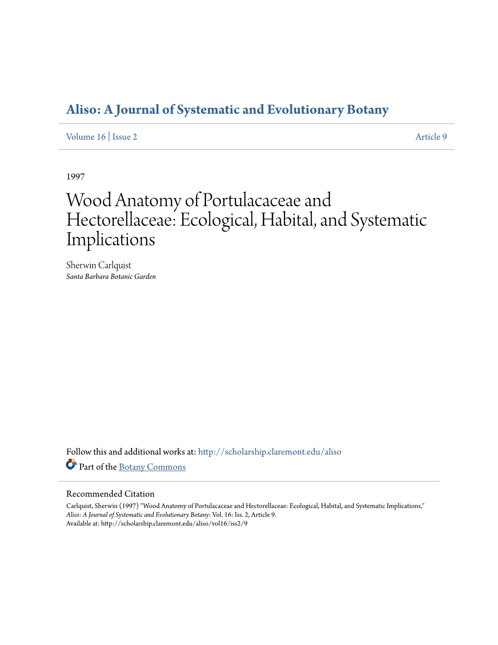 Wood Anatomy of Portulacaceae and Hectorellaceae: Ecological, Habital, and Systematic Implications Sherwin Carlquist Santa Barbara Botanic Garden