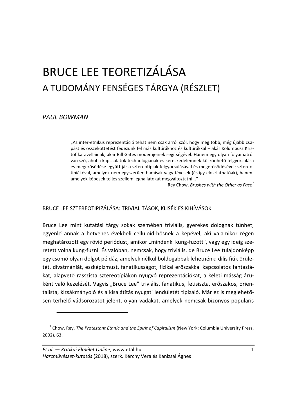 Bruce Lee Teoretizálása a Tudomány Fenséges Tárgya (Részlet)