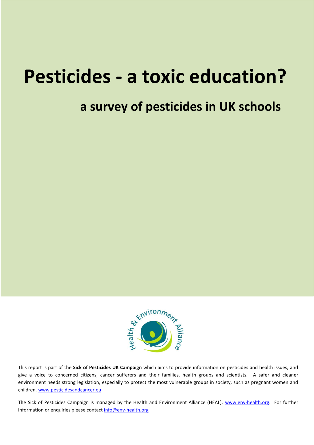 A Toxic Education?: a Survey of Pesticides in UK