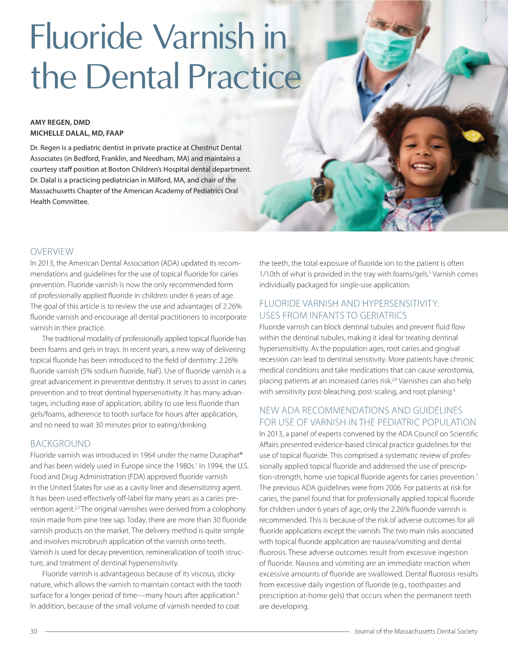 Fluoride Varnish in the Dental Practice