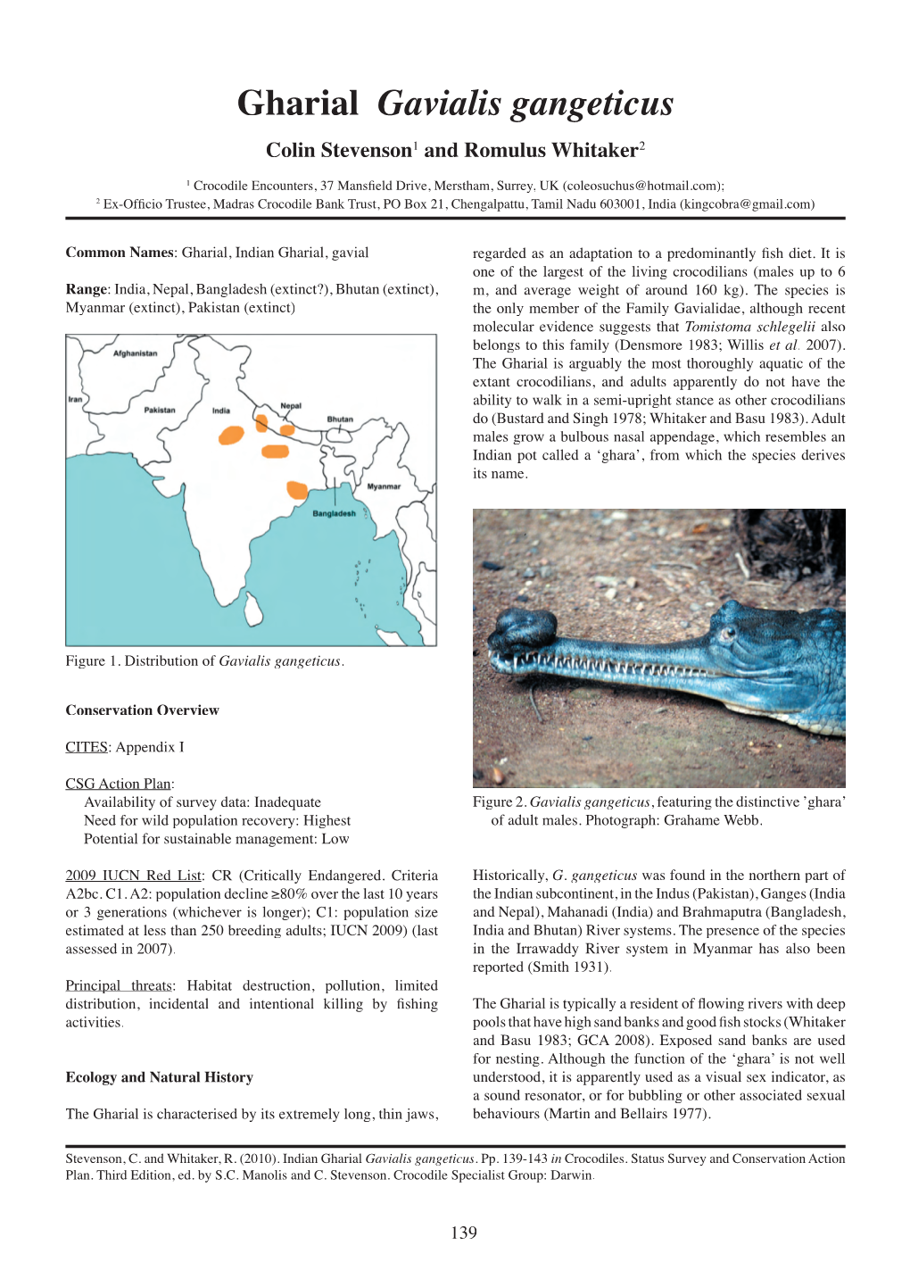 Gharial Gavialis Gangeticus Colin Stevenson1 and Romulus Whitaker2