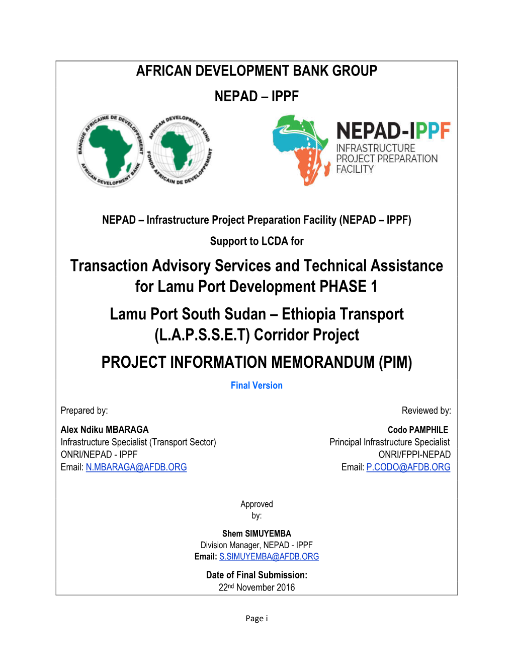 Ethiopia Transport (L.A.P.S.S.E.T) Corridor Project PROJECT INFORMATION MEMORANDUM (PIM) Final Version