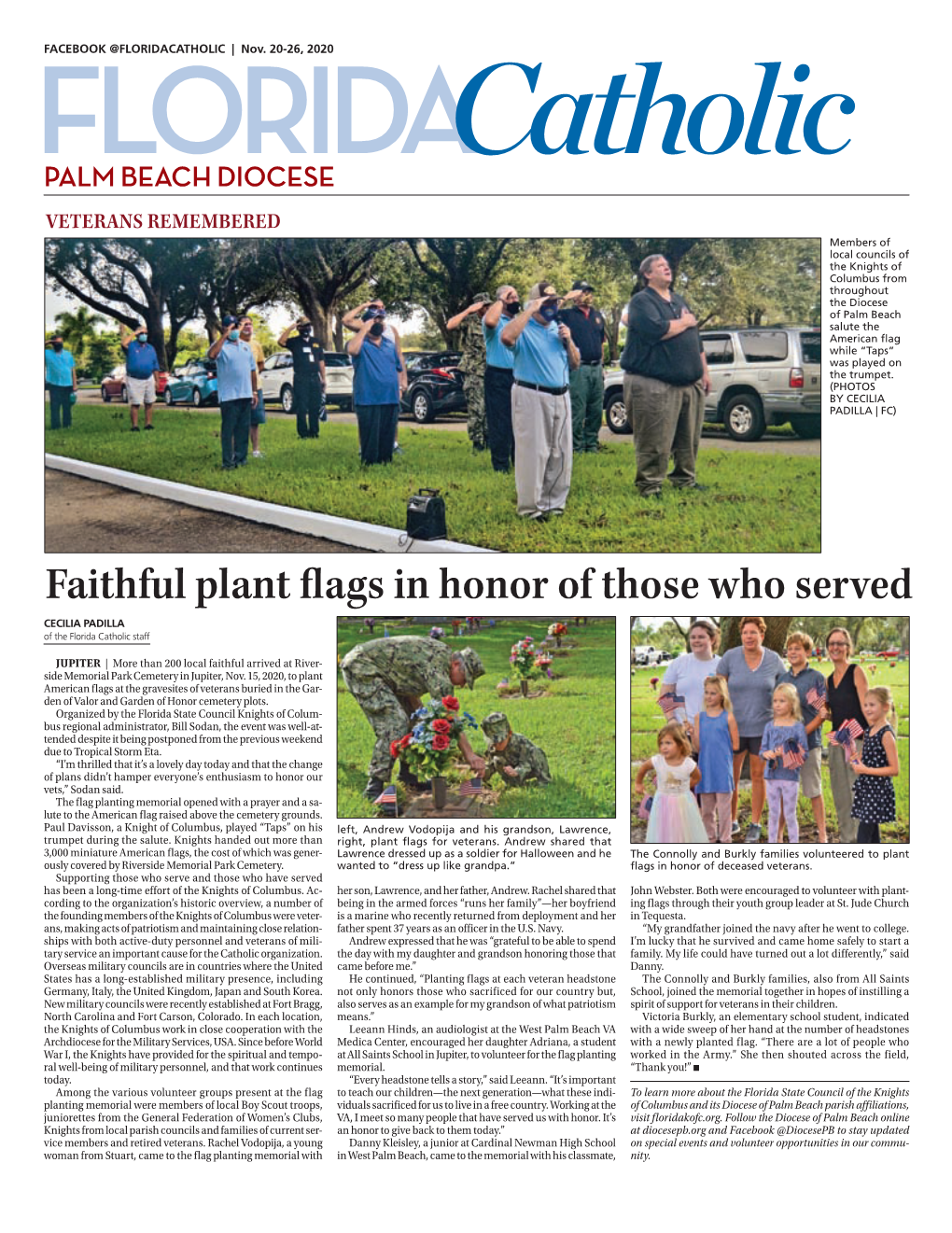 Faithful Plant Flags in Honor of Those Who Served CECILIA PADILLA of the Florida Catholic Staff