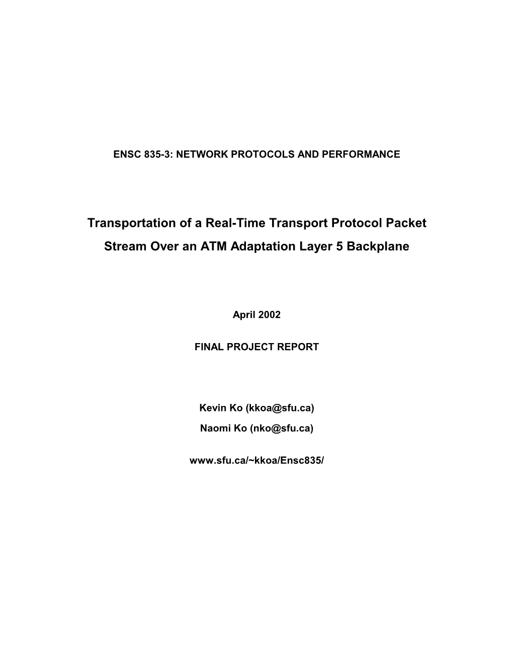 Transportation of a Real-Time Transport Protocol Packet Stream Over an ATM Adaptation Layer 5 Backplane