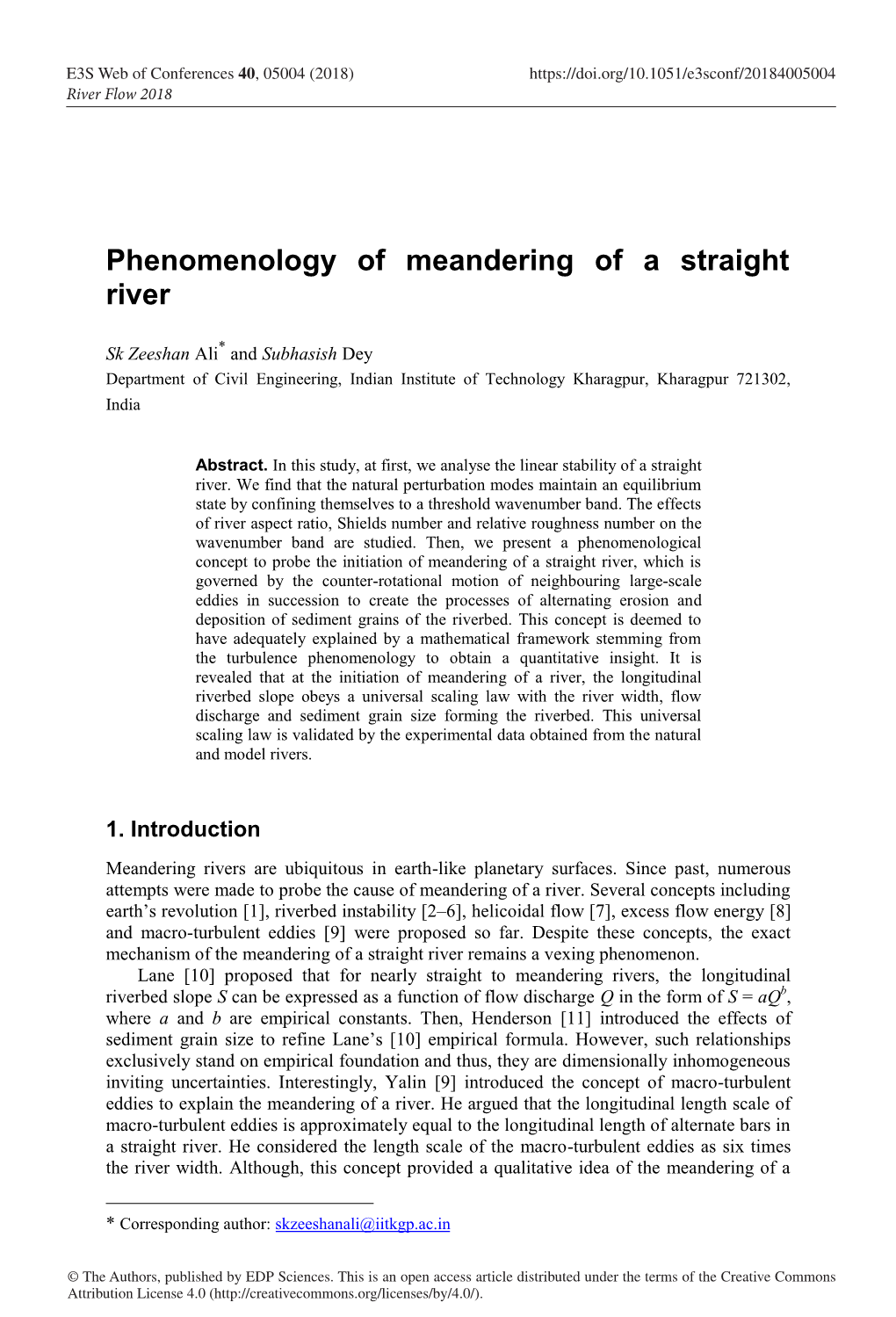 Phenomenology of Meandering of a Straight River