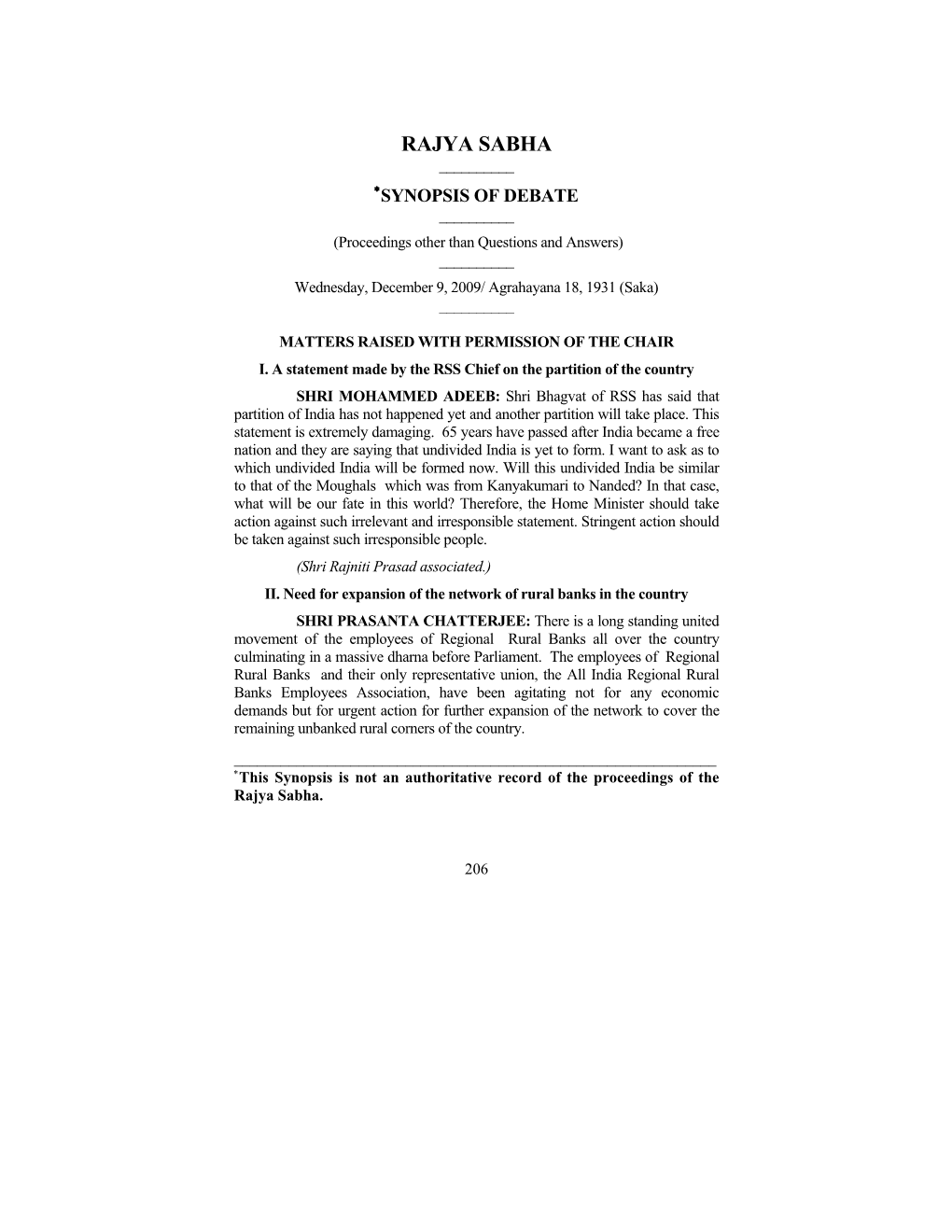 RAJYA SABHA ______∗SYNOPSIS of DEBATE ______(Proceedings Other Than Questions and Answers) ______Wednesday, December 9, 2009/ Agrahayana 18, 1931 (Saka) ______