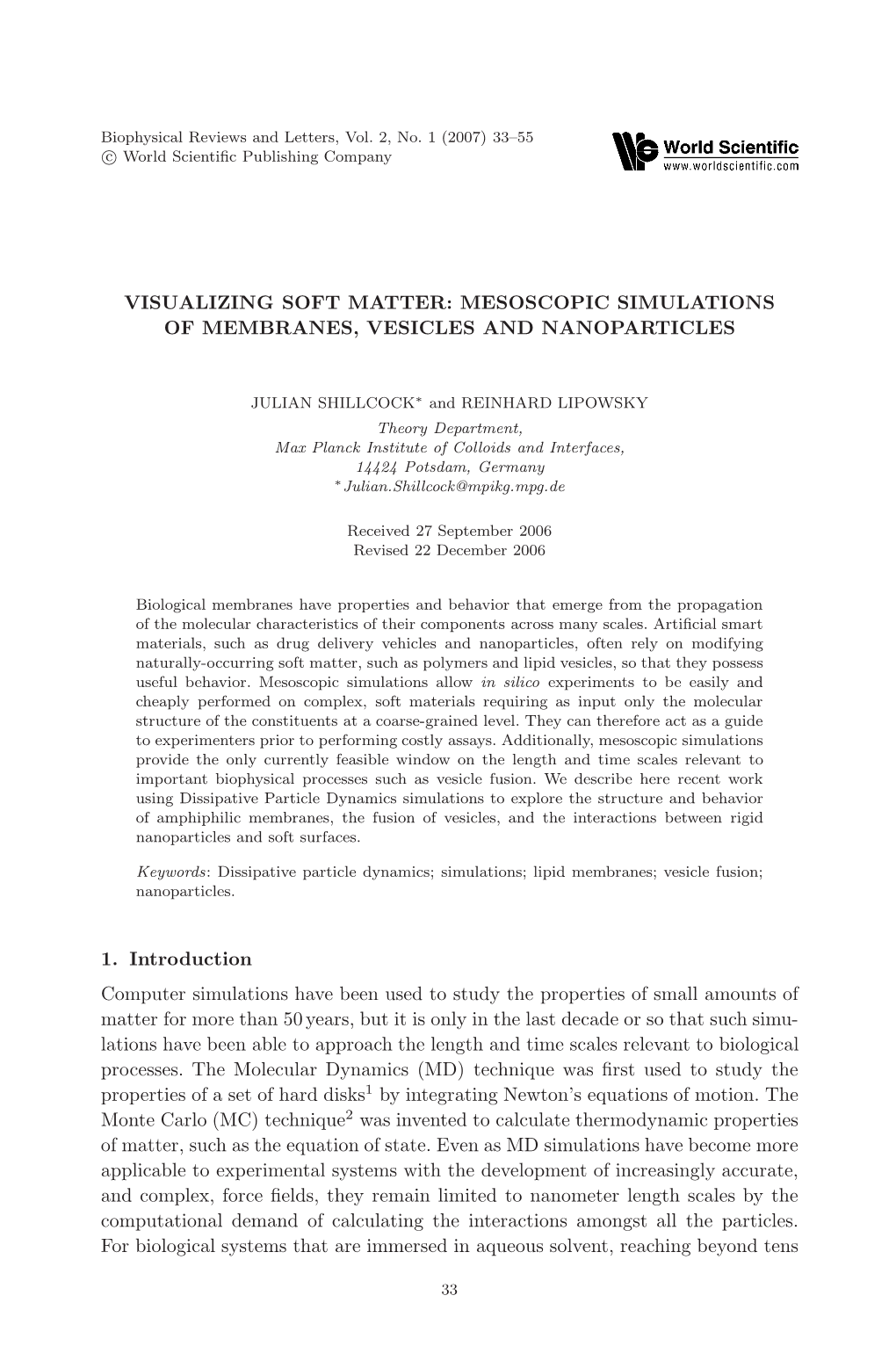 Visualizing Soft Matter: Mesoscopic Simulations of Membranes, Vesicles and Nanoparticles