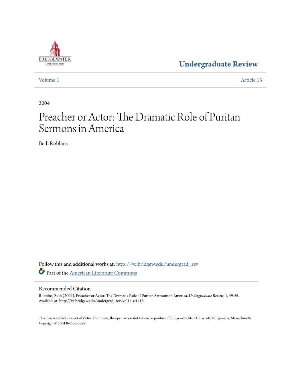 Preacher Or Actor: the Dramatic Role of Puritan Sermons in America Beth Robbins