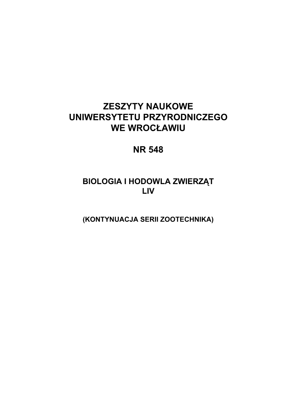 Zeszyty Naukowe Uniwersytetu Przyrodniczego We Wroc Awiu