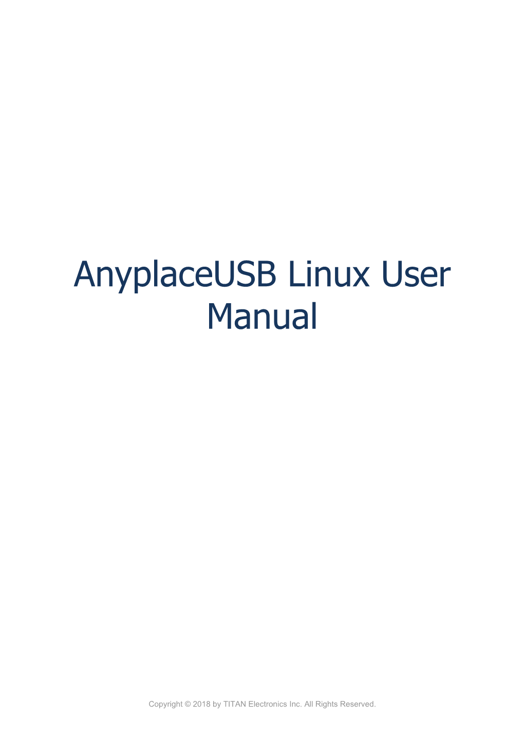 Anyplaceusb Linux User Manual Content Introduction