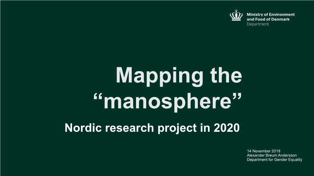 Mapping the “Manosphere” Nordic Research Project in 2020