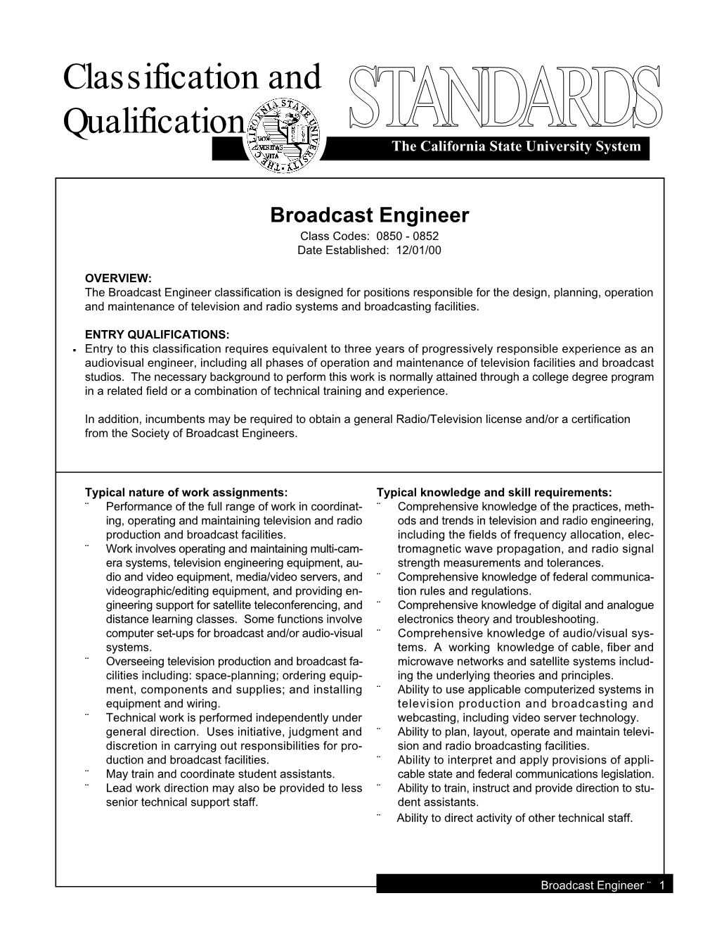 Classification and Qualification STANDARDS the California State University System