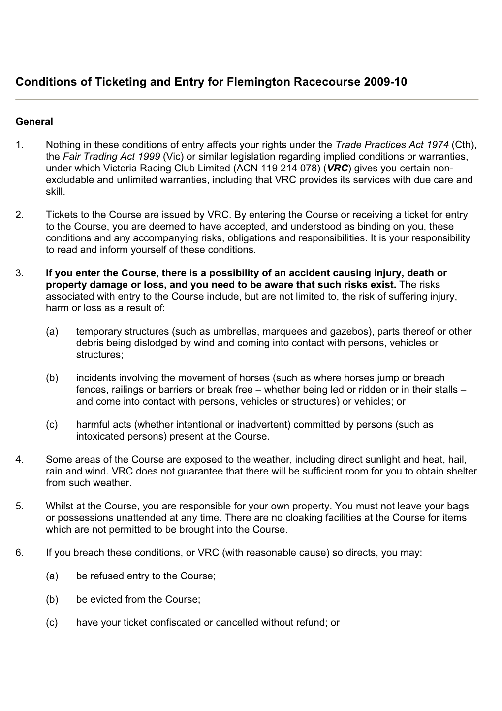 Conditions of Ticketing and Entry for Flemington Racecourse 2009-10