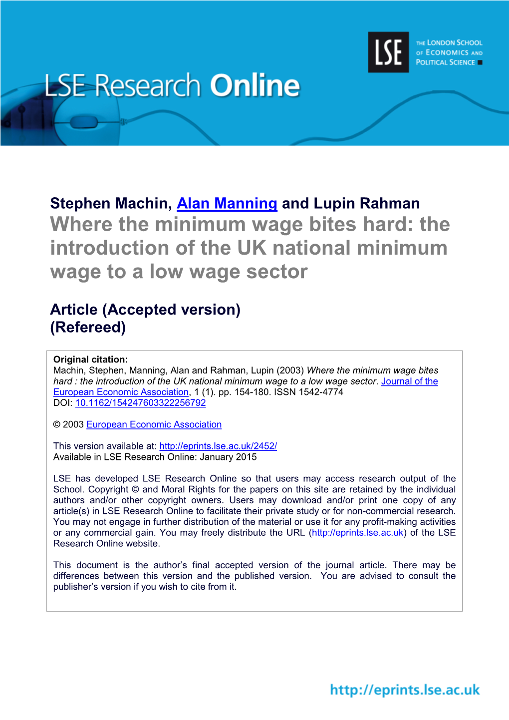 Where the Minimum Wage Bites Hard: the Introduction of the UK National Minimum Wage to a Low Wage Sector