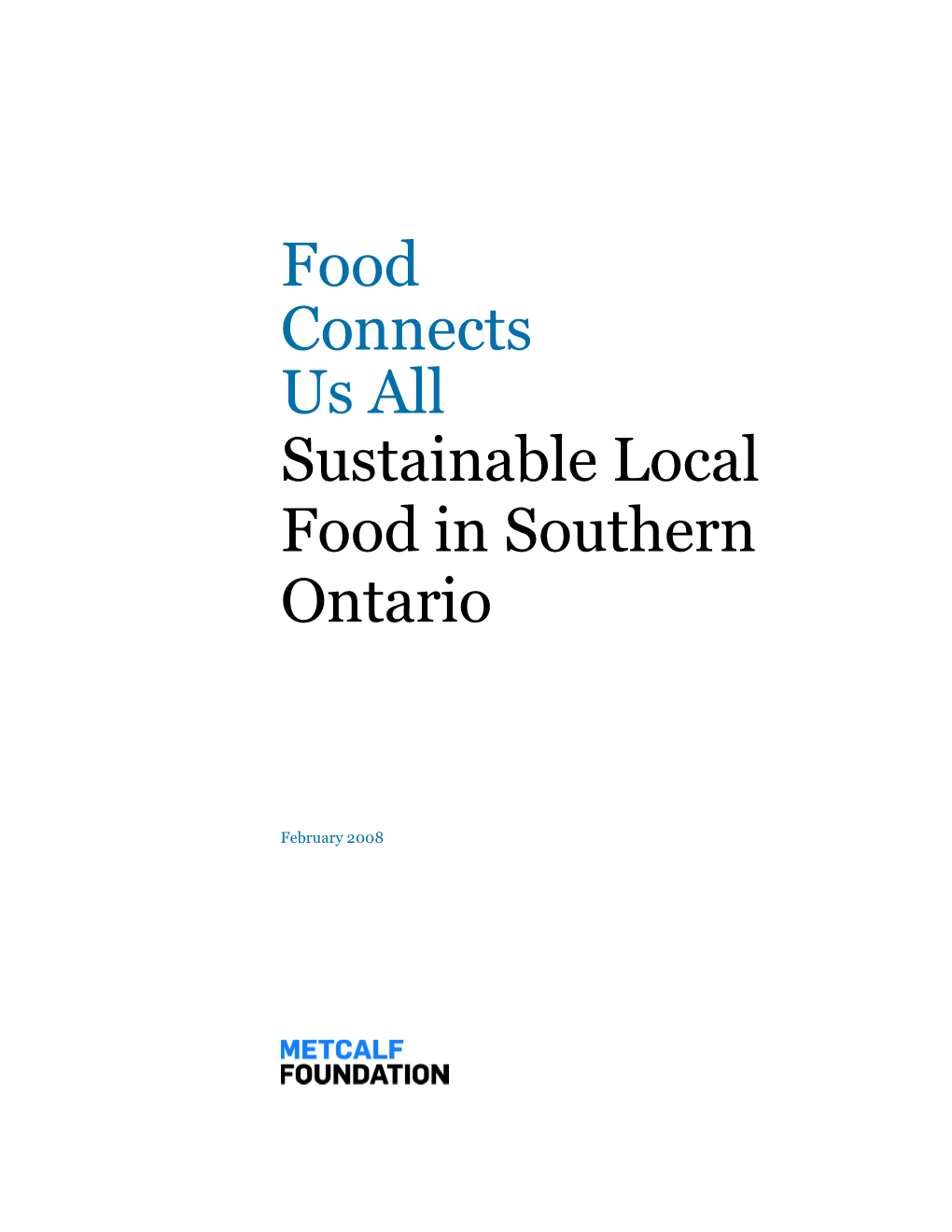 Food Connects Us All Sustainable Local Food in Southern Ontario