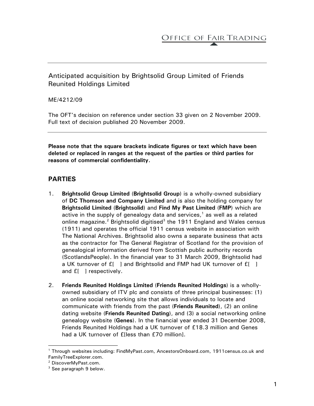 Anticipated Acquisition by Brightsolid Group Limited of Friends Reunited Holdings Limited PARTIES