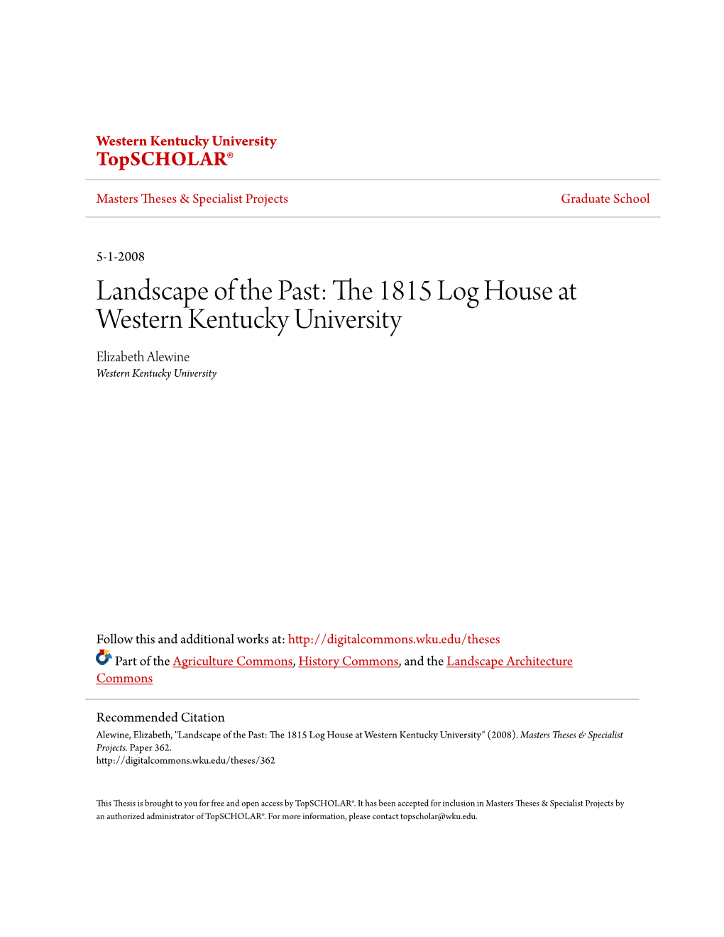 Landscape of the Past: the 1815 Log House at Western Kentucky University