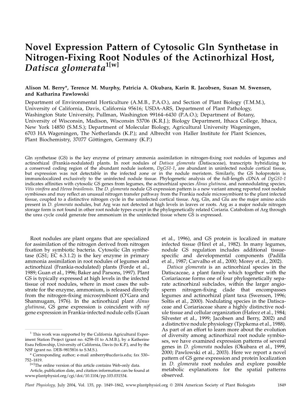 Novel Expression Pattern of Cytosolic Gln Synthetase in Nitrogen-Fixing Root Nodules of the Actinorhizal Host, Datisca Glomerata1[W]