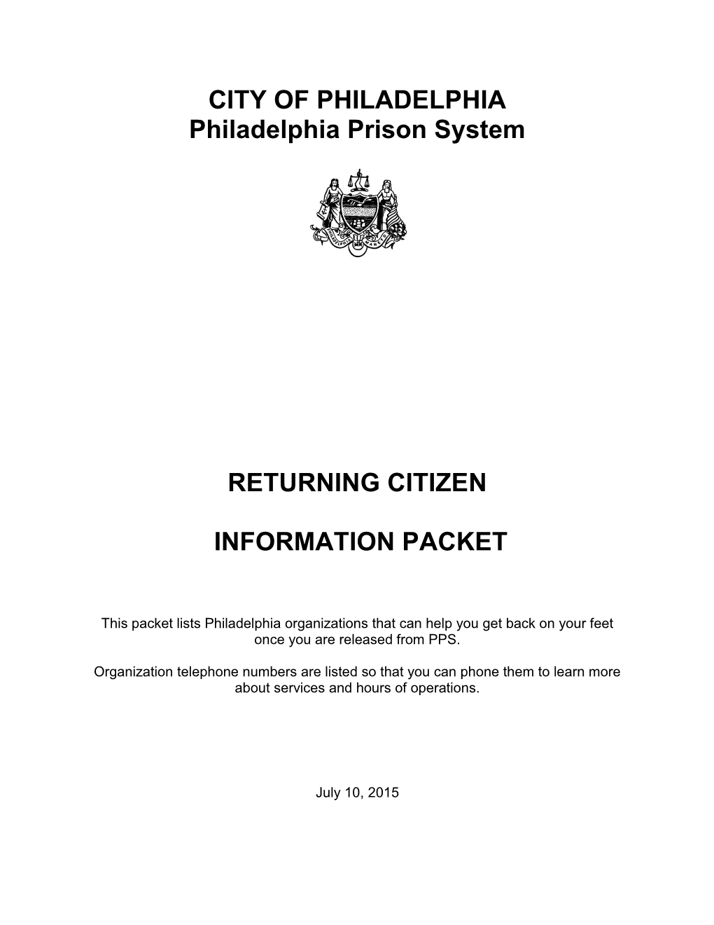 CITY of PHILADELPHIA Philadelphia Prison System RETURNING