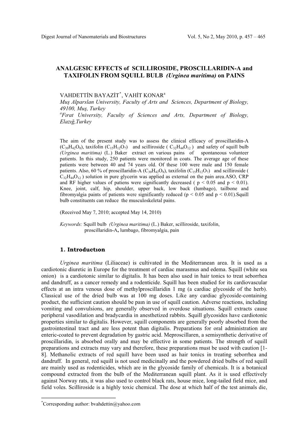 ANALGESIC EFFECTS of SCILLIROSIDE, PROSCILLARIDIN-A and TAXIFOLIN from SQUILL BULB (Urginea Maritima) on PAINS