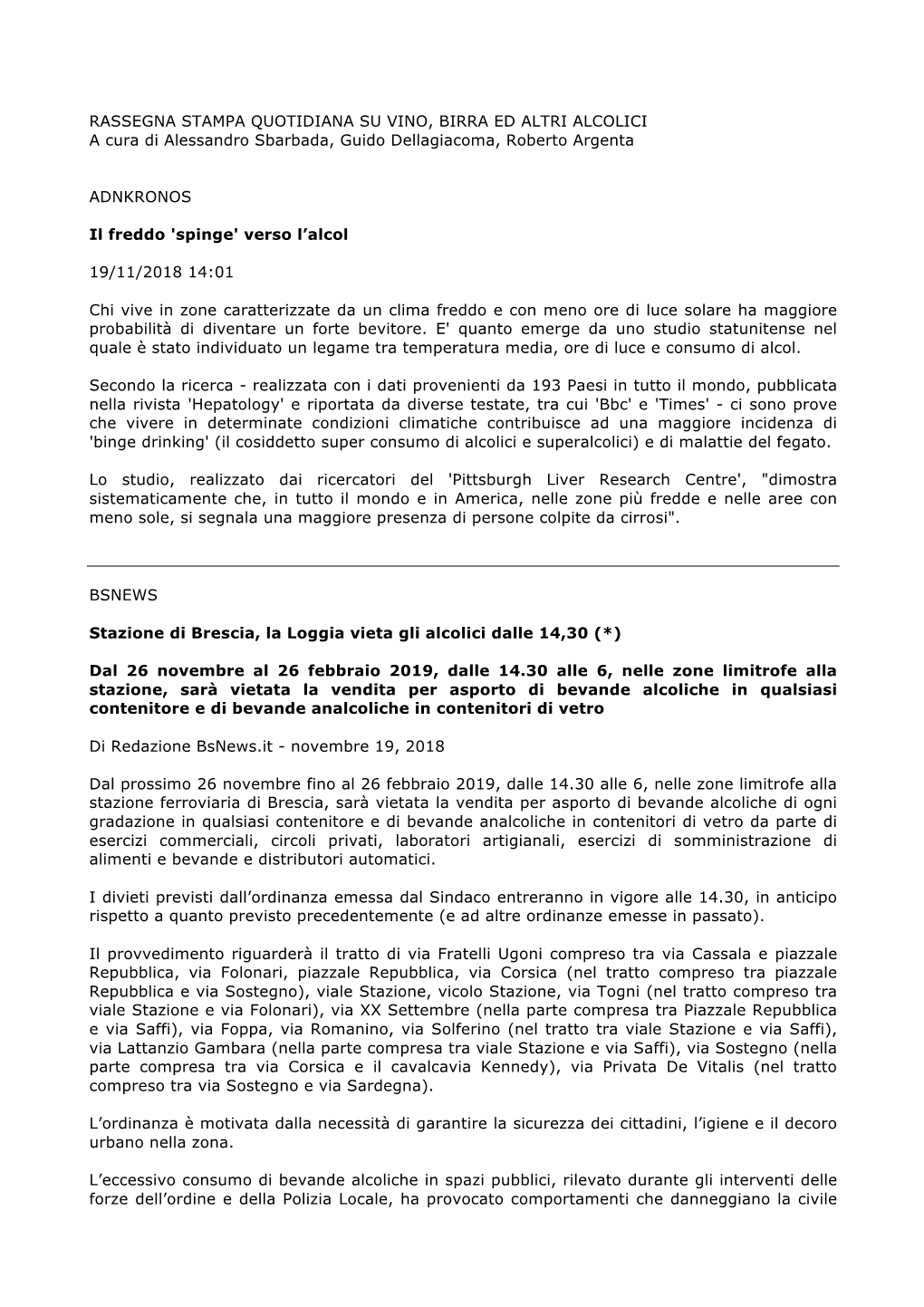 RASSEGNA STAMPA QUOTIDIANA SU VINO, BIRRA ED ALTRI ALCOLICI a Cura Di Alessandro Sbarbada, Guido Dellagiacoma, Roberto Argenta