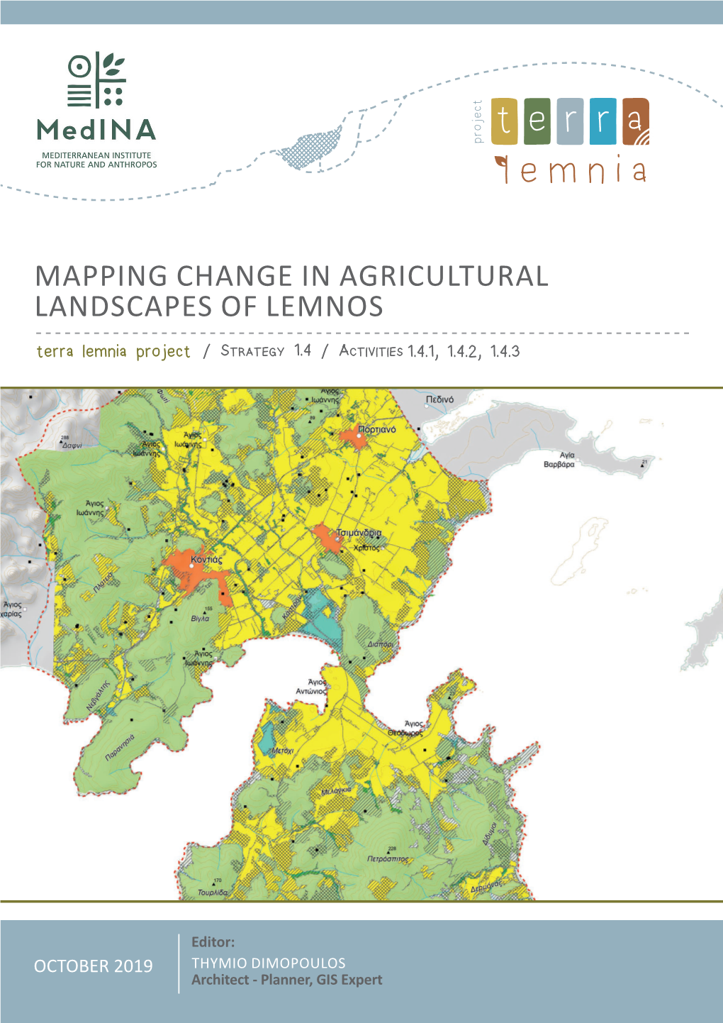 Mapping Change in Agricultural Landscapes of Lemnos / 2019