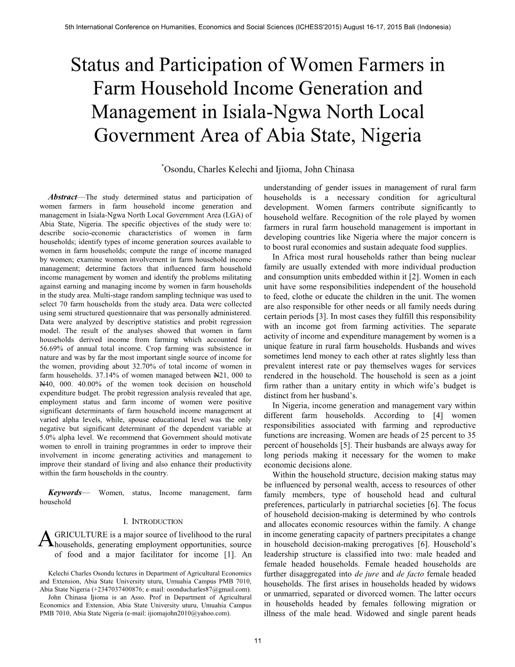 Status and Participation of Women Farmers in Farm Household Income Generation and Management in Isiala-Ngwa North Local Government Area of Abia State, Nigeria