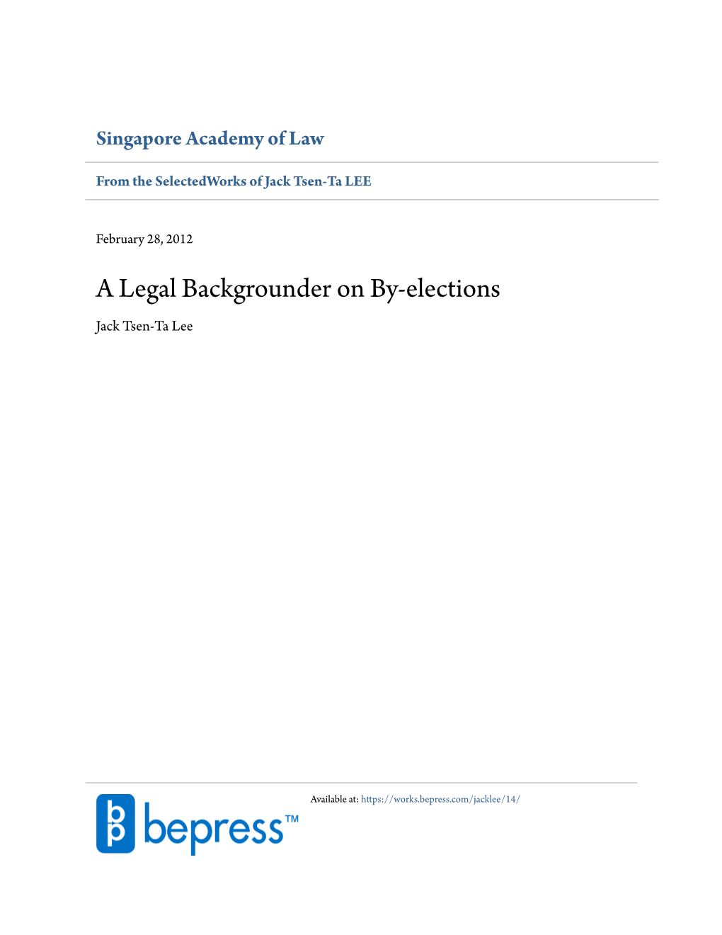 A Legal Backgrounder on By-Elections Jack Tsen-Ta Lee