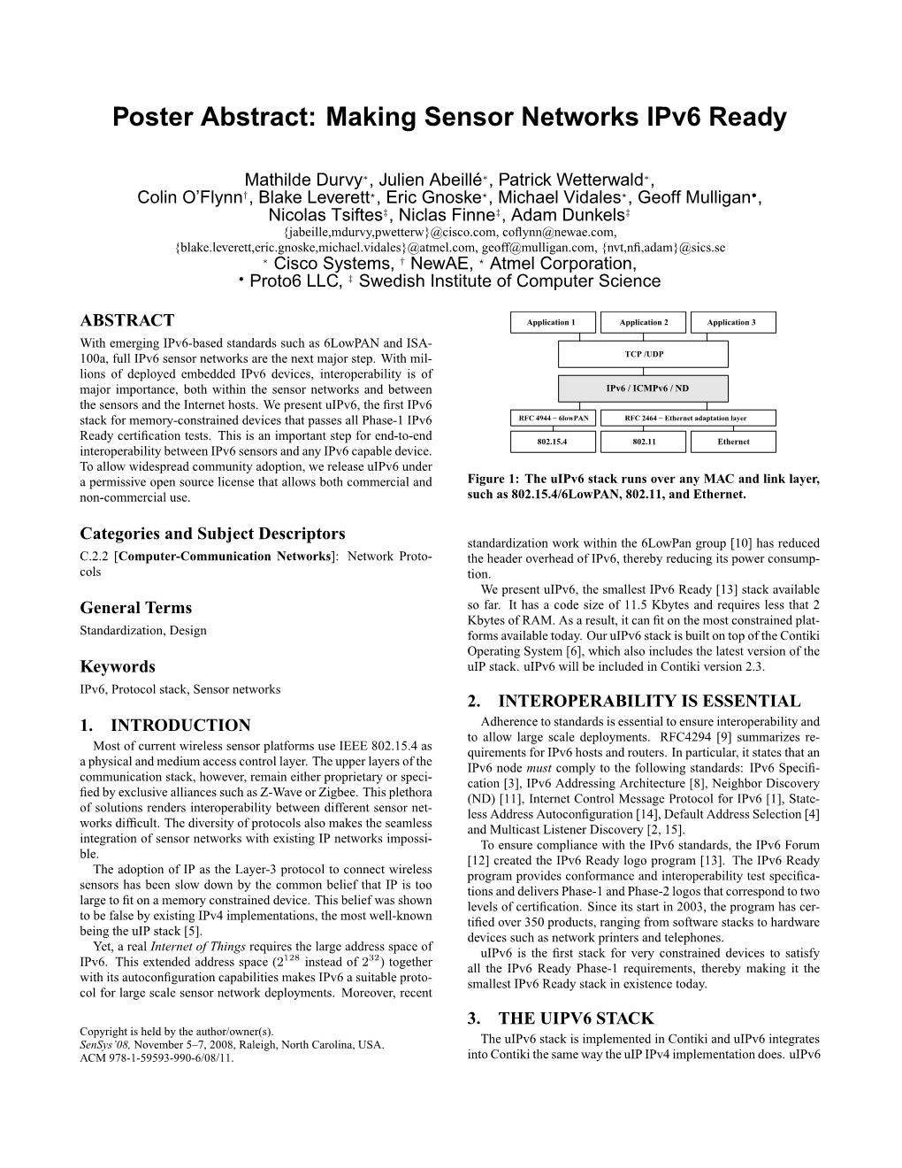 Poster Abstract: Making Sensor Networks Ipv6 Ready