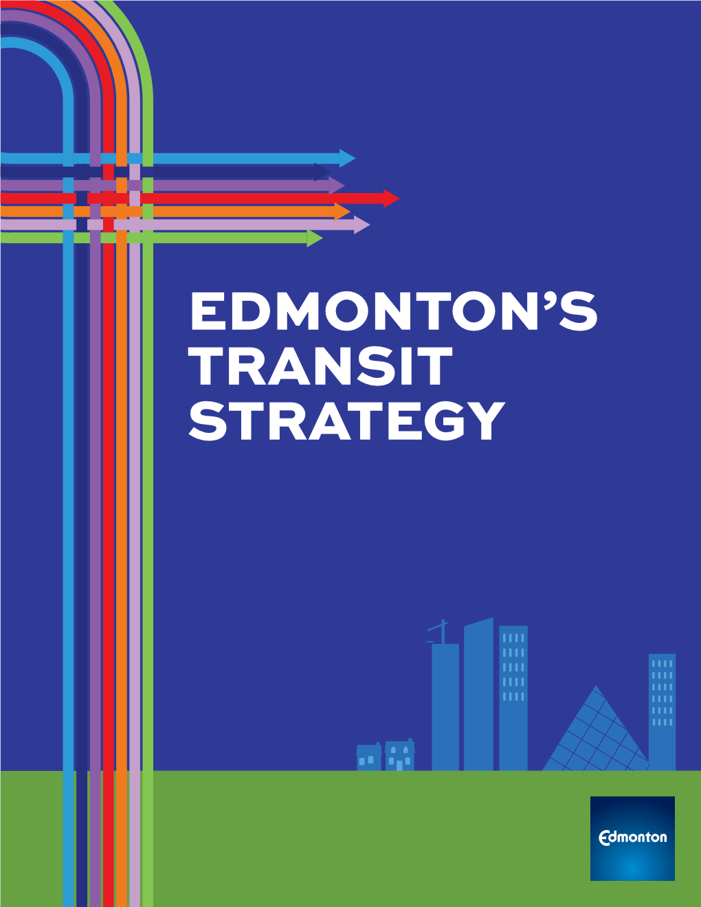 Edmonton's Transit Strategy