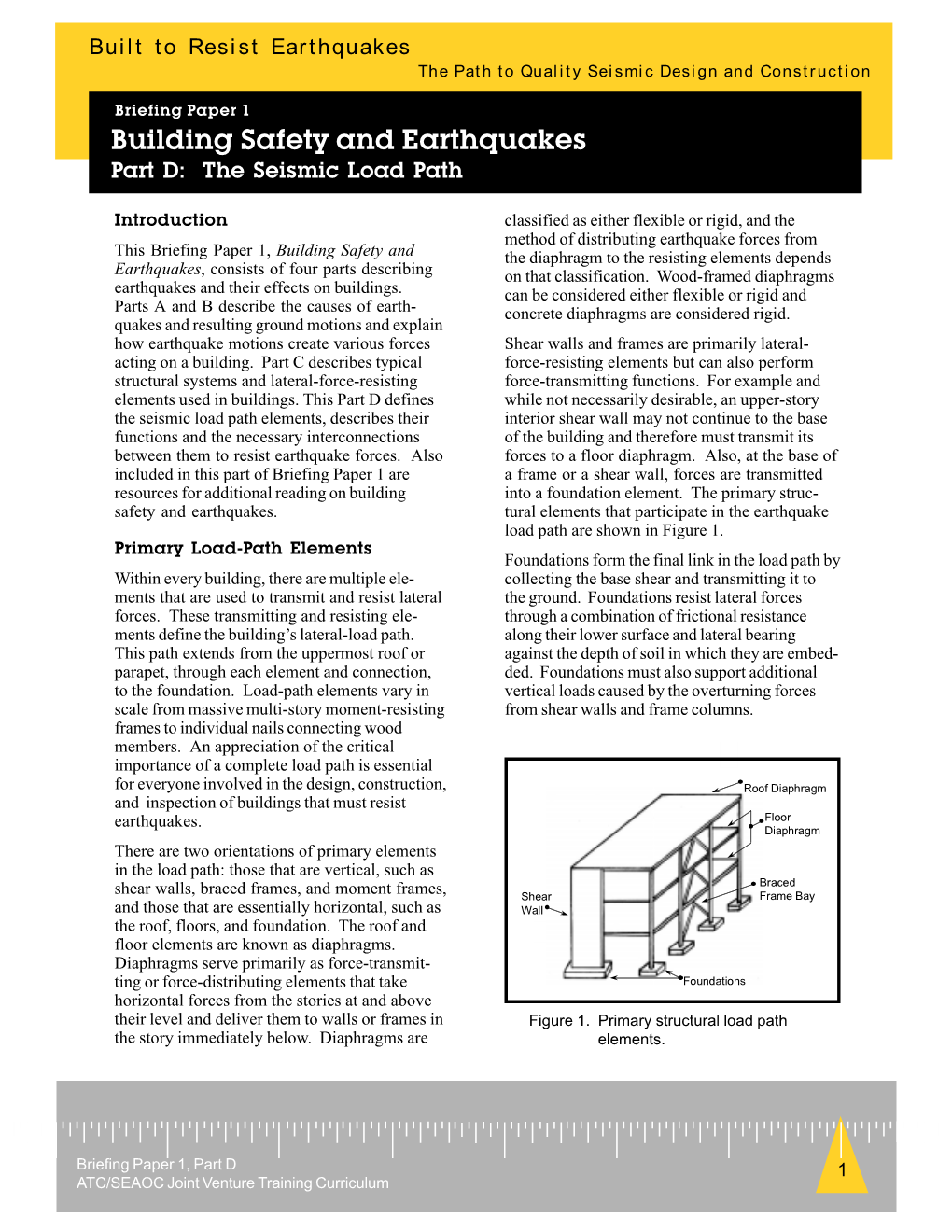 The Seismic Load Path