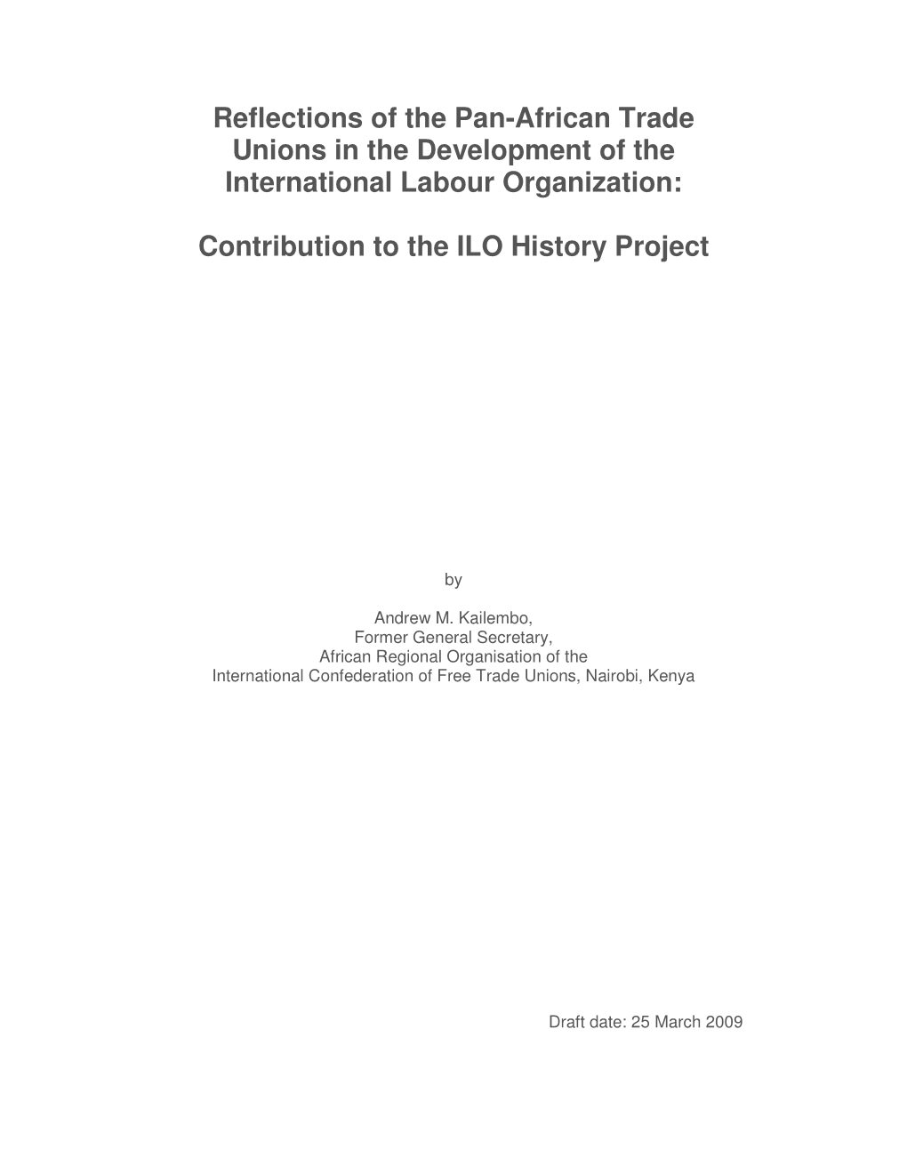Reflections of the Pan-African Trade Unions in the Development of the International Labour Organization