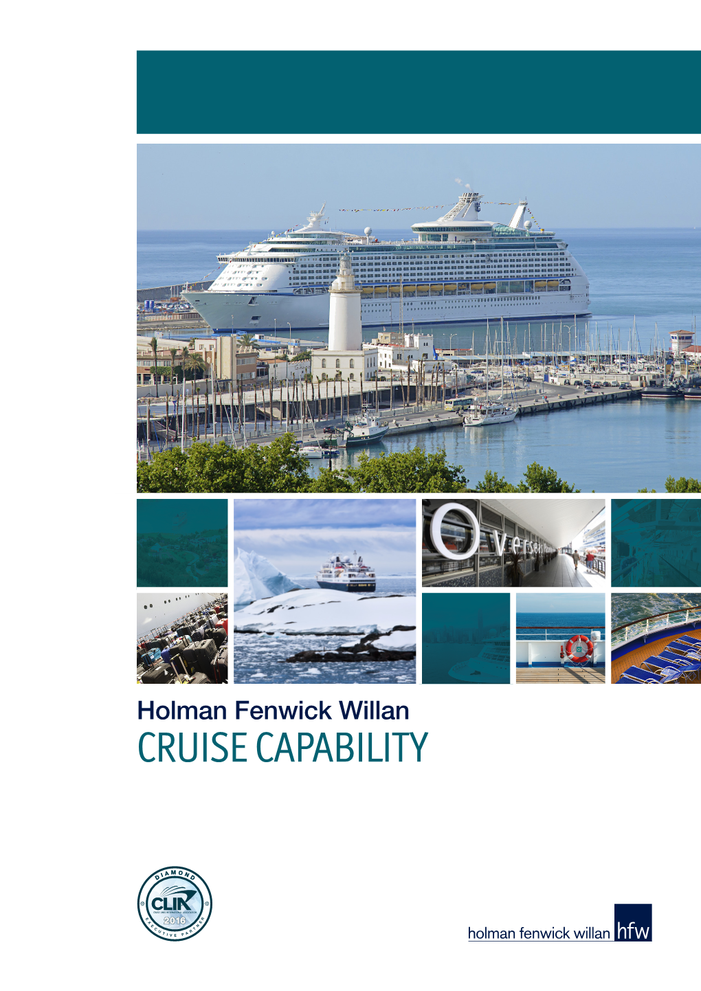 Cruise Capability Why Choose Hfw for Your Needs in the Cruise Industry?