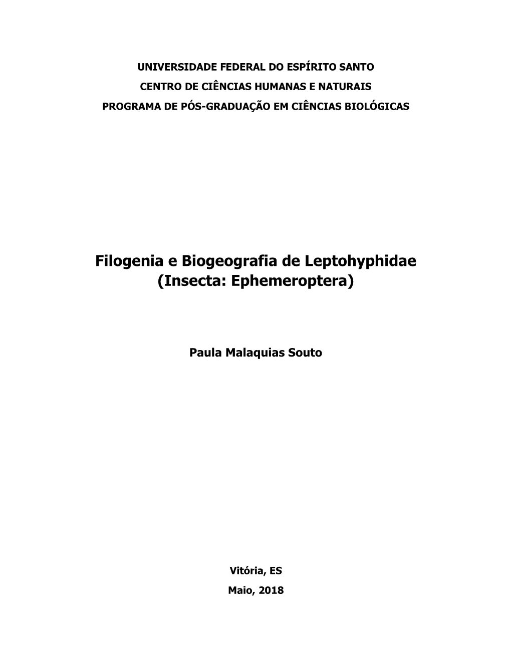 Filogenia E Biogeografia De Leptohyphidae (Insecta: Ephemeroptera)