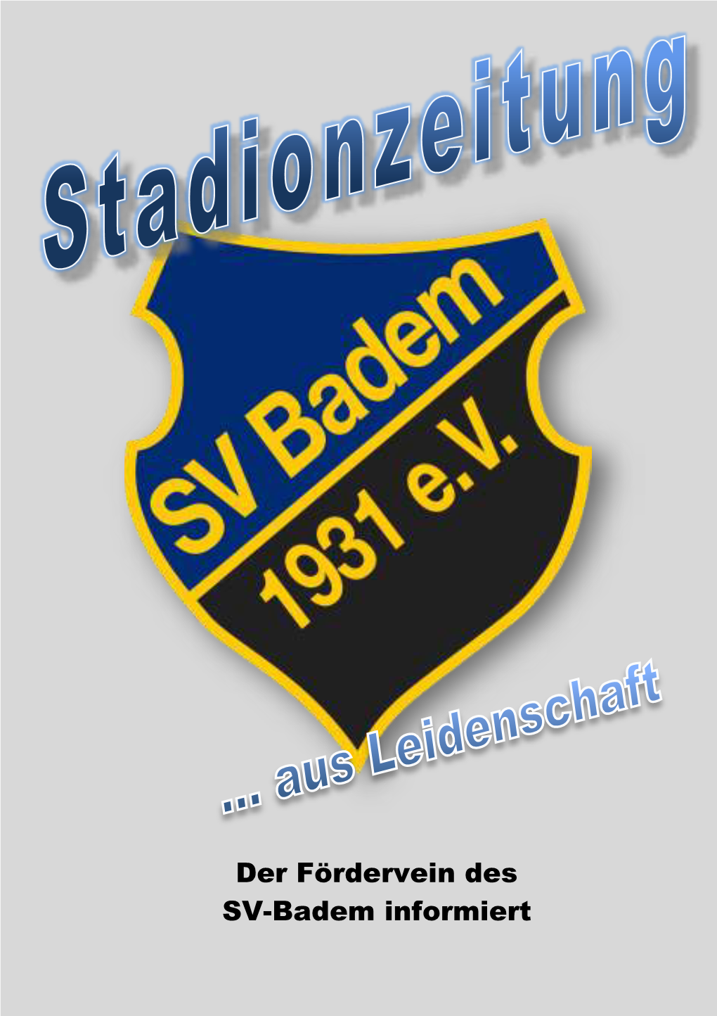 1. Ausgabe Stadionzeitung Des SV-Badem