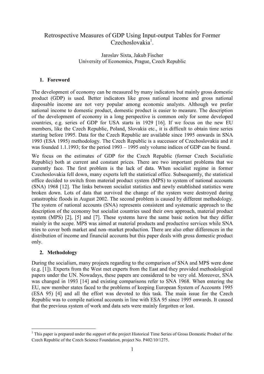 Retrospective Measures of GDP Using Input-Output Tables for Former Czechoslovakia 1