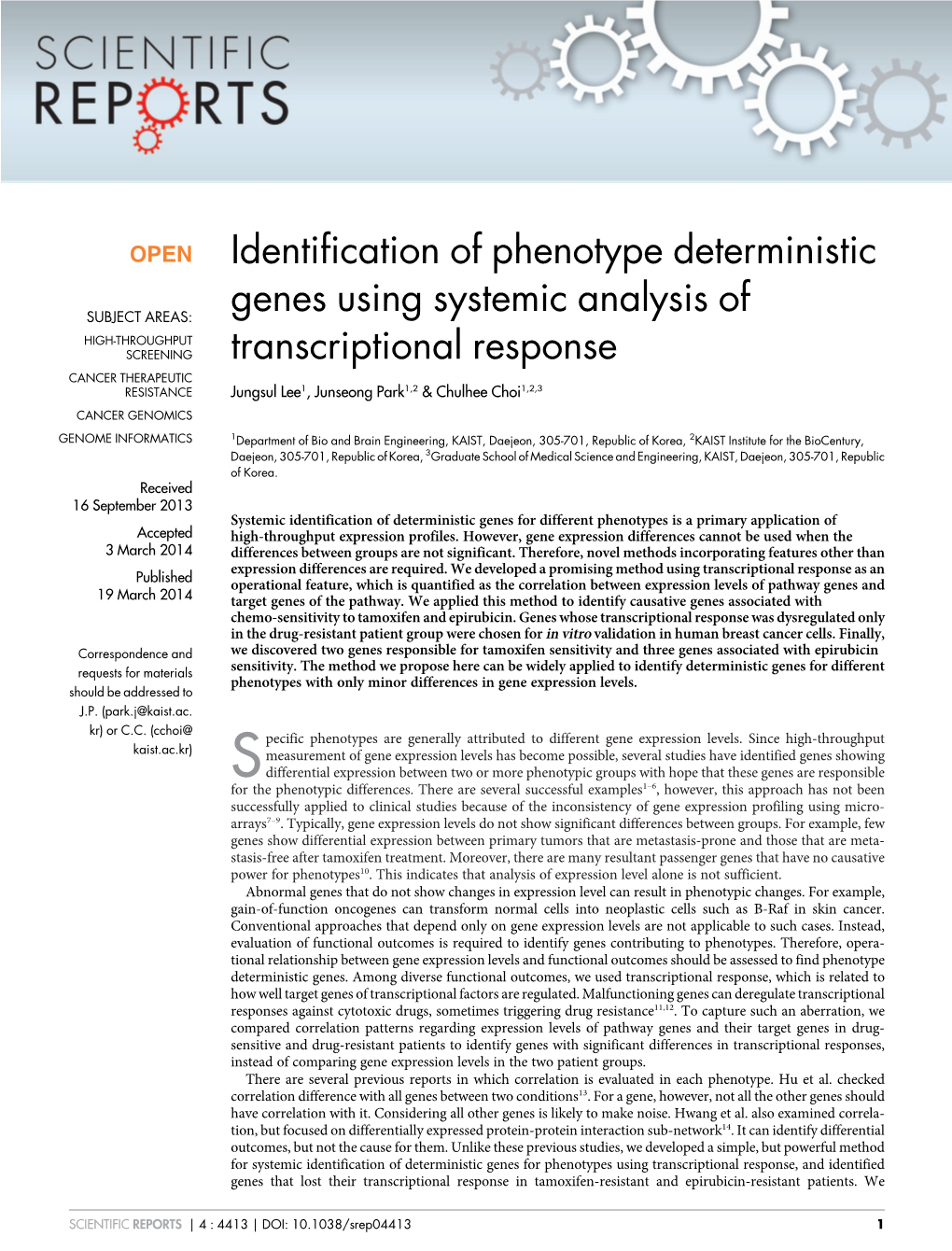 Identification of Phenotype Deterministic Genes Using Systemic