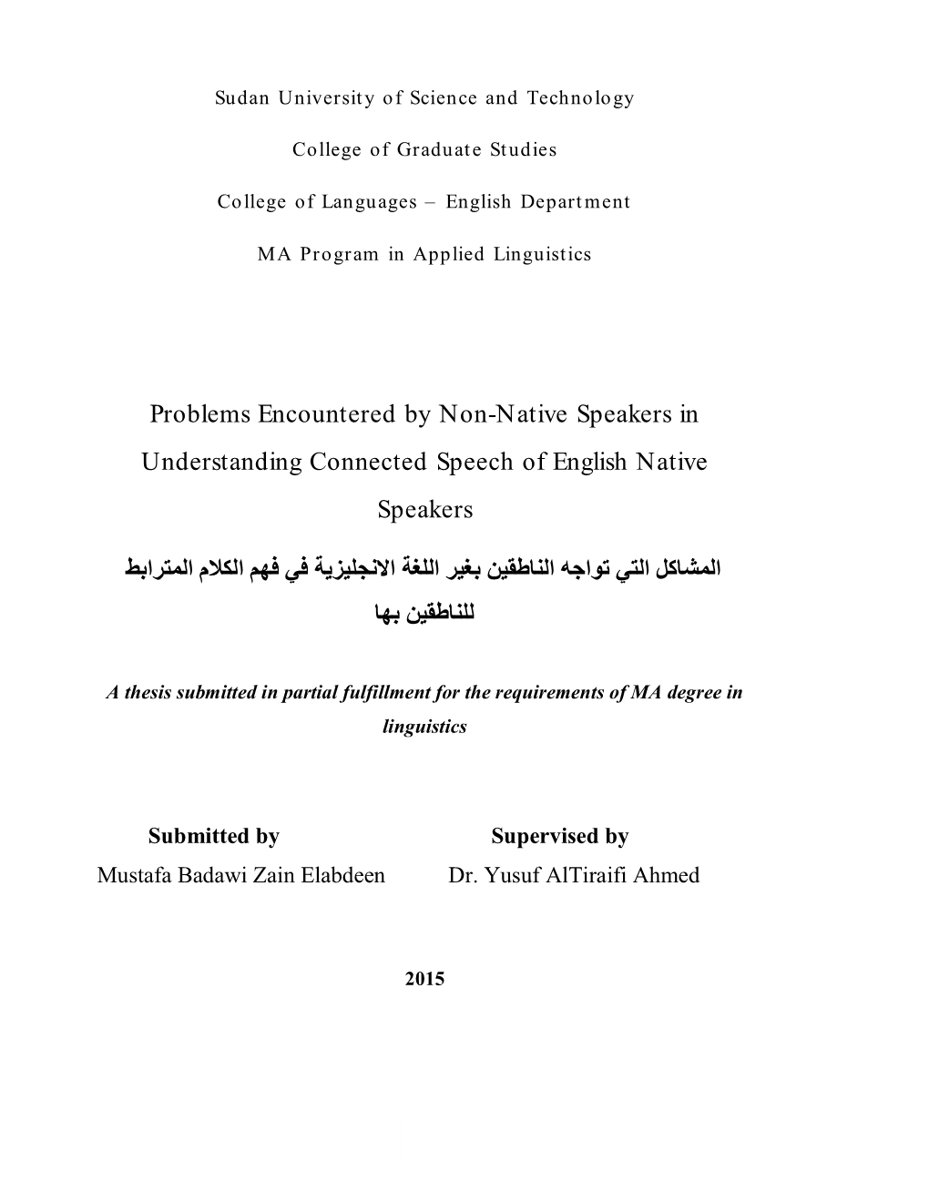 Problems Encountered by Non-Native Speakers in Understanding Connected Speech of English Native Speakers